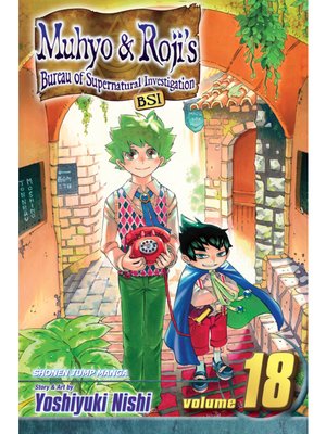 cover image of Muhyo & Roji's Bureau of Supernatural Investigation, Volume 18